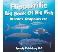 Flipperrific Big Book Of Big Fish (Whales, Dolphins etc) (Tascabile)