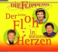 Flippers,die - Der Kleine Floh in Meinem Herz