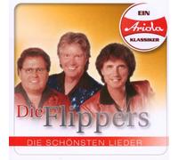 Flippers,die - Ein Ariola Klassiker-die Schönsten Lieder
