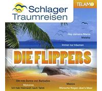 Flippers,die - Schlager Traumreise