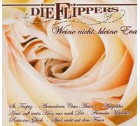 Flippers,die - Weine Nicht,Kleine Eva