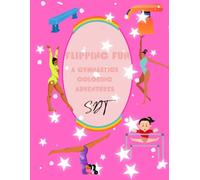 Flipping Fun: A Gymnastics Coloring Book