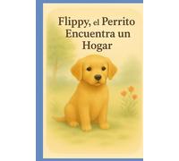 Flippy, el Perrito, Encuentra un Hogar