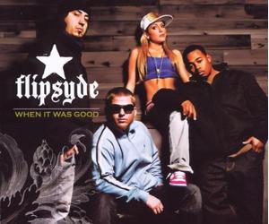 Flipsyde - When It Was Good (2-Track)