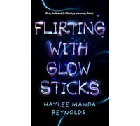 Flirting with Glowsticks