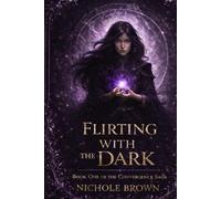 Flirting With the Dark