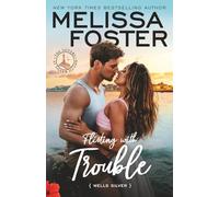 Flirting with Trouble: Wells Silver