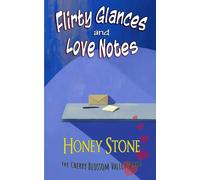 Flirty Glances and Love Notes: A Second Chance Romance