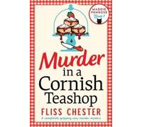 Fliss Chester Murder in a Cornish Teashop (Tascabile) Maddie Penrose