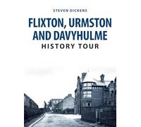 Flixton, Urmston and Davyhulme History Tour