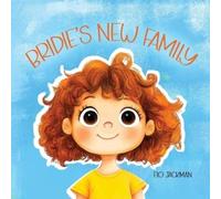 Flo Jackman Bridie's New Family (Tascabile) Bridie Collection