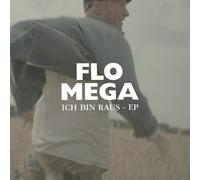 Flo Mega - Ich Bin Raus [Single]