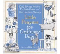 Flo Paris Oakes Tish Harrison Warren Liita F Little Prayers f (Copertina rigida)
