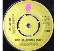 Float Like A Butterfly, Round 1 - Instant Funk 7" 45