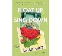 Float Up, Sing Down: Stories