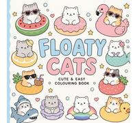 Floaty Cats: Cute and Easy Colouring Book