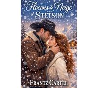 Flocons de neige et Stetson