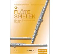 Flöte spielen Band D mit CD Die neue Querflötenschule