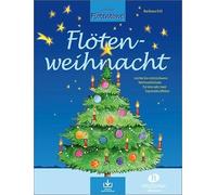 Flötenweihnacht (mit Audio-Download): Leichte bis mittelschwere Weihnachtslieder für eine oder zwei Sopranblockflöten