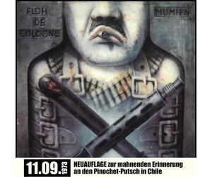 Floh De Cologne Mumien: Neuauflage Zur Mahnenden Erinnerung an Pinochet-put (CD)