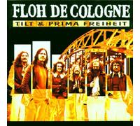 Floh De Cologne - Tilt+Prima Freiheit