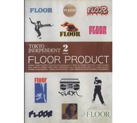 Floor Product - Tokyo Independent Street Dance