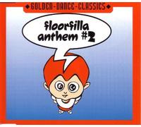 FLOORFILLA Anthem #2 (CD) Single