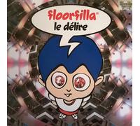 Floorfilla - Le Delire