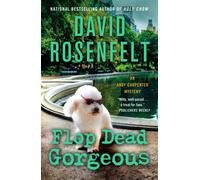 Flop Dead Gorgeous - Rosenfelt David
