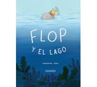 Flop y el lago