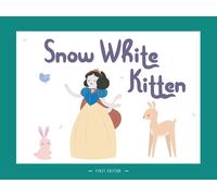 Flopi Grasso Snow White Kitten: A DIFFERENT VERSION OF THE CLASSIC F (Tascabile)