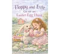 Floppy and Evie Go on an Easter Egg Hunt