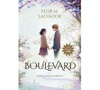 Flor M. Salvado Boulevard 1 (Edición ilustrada por MMIvens) / Boulev (Tascabile)