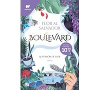 Flor M. Salvado Boulevard La version de Flor Libro 1: La versión de (Tascabile)