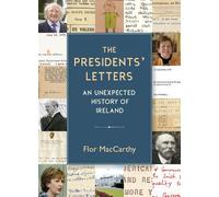 Flor MacCarthy The Presidents' Letters (Tascabile)