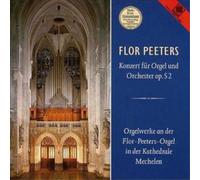 Flor Peeters Concerto for Organ and Orchestra (CD) Album