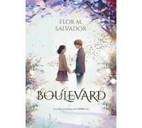 Flor Salvador Boulevard.(Edición ilustrada por MMIvens) / Bou (Copertina rigida)