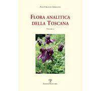 Flora analitica della Toscana. Vol. 3 - 2018 - Polistampa
