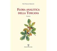 Flora analitica della Toscana (Vol. 5)