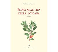 Flora analitica della Toscana. Vol. 6 - [Polistampa]
