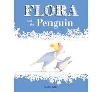 Flora and the Penguin