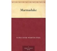 Flora Annie Steel Marmaduke (Tascabile)