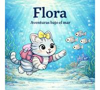 Flora: Aventuras bajo el mar