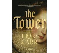 Flora Carr The Tower (Tascabile)