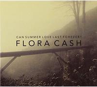 Flora Cash Can summer love last forever (CD) Album