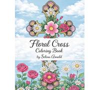 Flora Cross Coloring Book For Kids & Adults