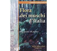 Flora dei muschi d'Italia. Bryopsida (Vol. 2)