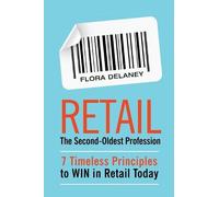 Flora Delaney Retail The Second-Oldest Profession (Tascabile)