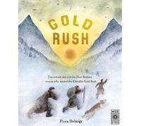 Flora Delargy Gold Rush (Copertina rigida) Hidden Histories