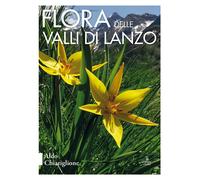 Flora delle Valli di Lanzo - Chiariglione Aldo
